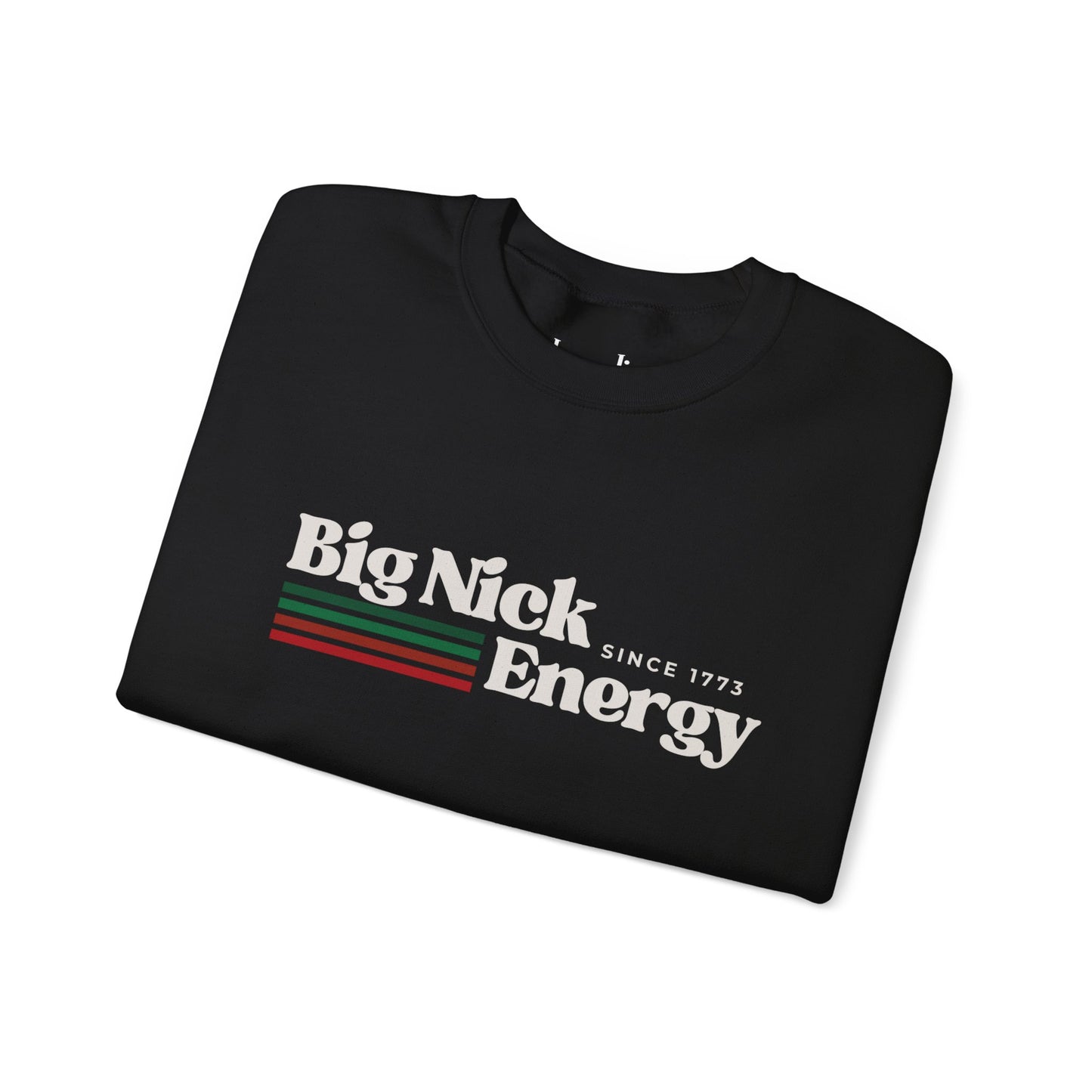 Big Nick Energy Sweatshirt (Unisex)